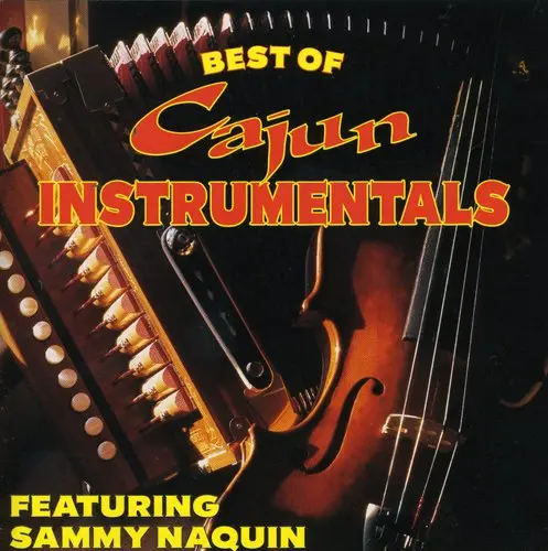 Sammy Naquin- Best Of Cajun Instrumentals (Cd) 1