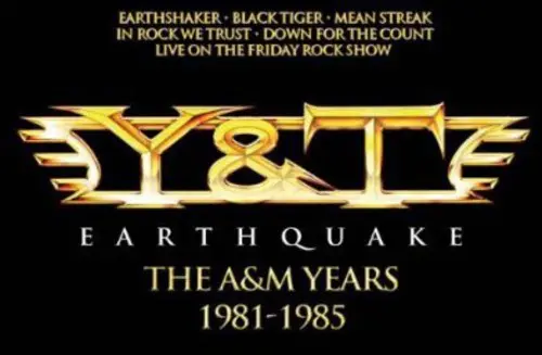 Y & T- Earthquake-The A&M Years 1981-1985 [Import] (Cd) 1
