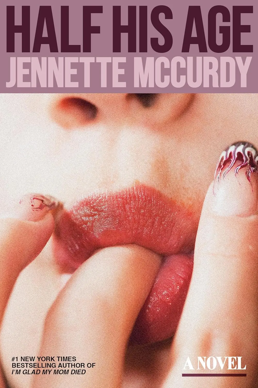 Half His Age By Jennette Mccurdy 1