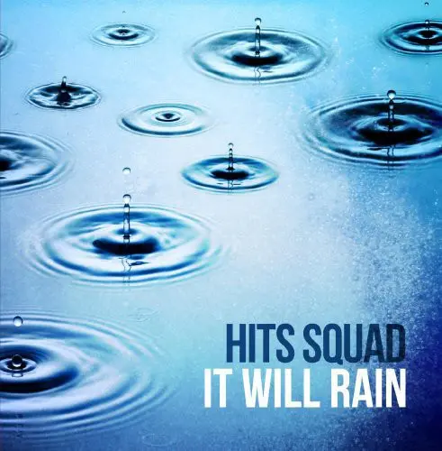 Hits Squad- It Will Rain (Cd) 1
