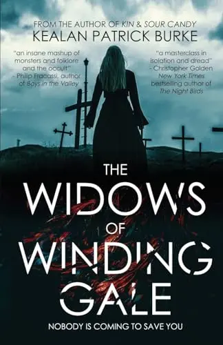 The Widows Of Winding Gale By Kealan Patrick Burke 1