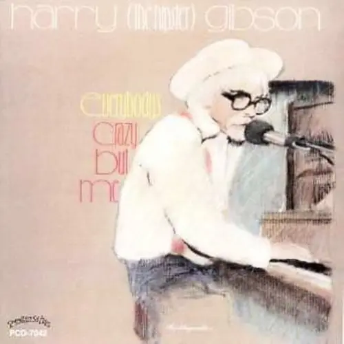 Harry Gibson The Hipster- Everybody's Crazy But Me (Cd) 1