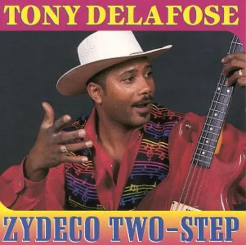 Tony Delafonse- Zydeco Two-Step (Cd) 1