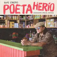 Elvis Crespo- Poeta Herio (Colmadito Special Edition) 1