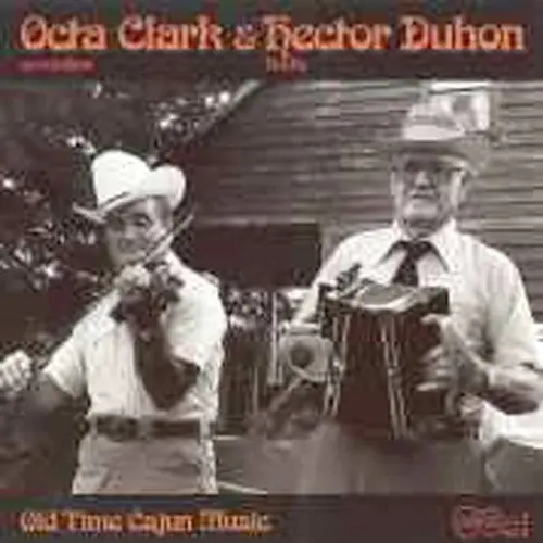 Clark & Duhon- Old Time Cajun Music (Cd) 1