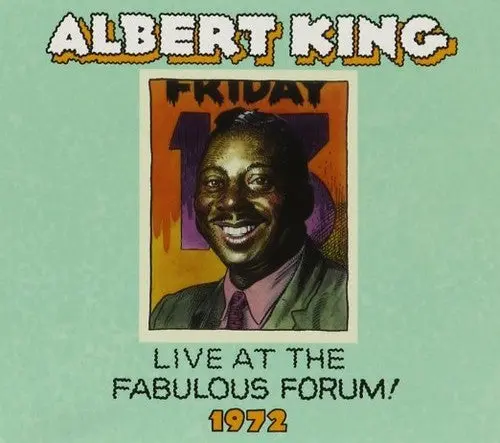 Albert King- Live Fabulous Forum 1972 (Cd) 1