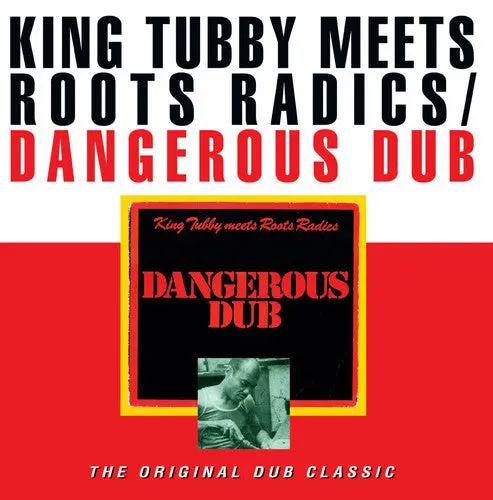 King Tubby / Roots Radics- Dangerous Dub 1