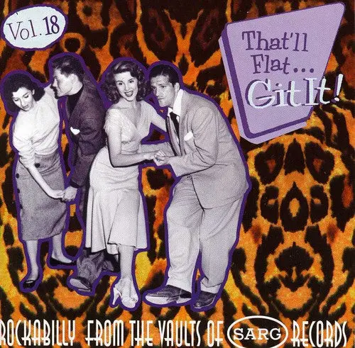 Thatll Flat Git It!- Vol. 18-That'll Flat Git It! [Import] (Cd) 1