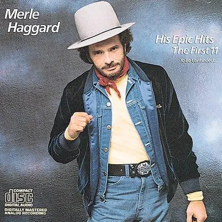 Merle Haggard- His Epic Hits 1