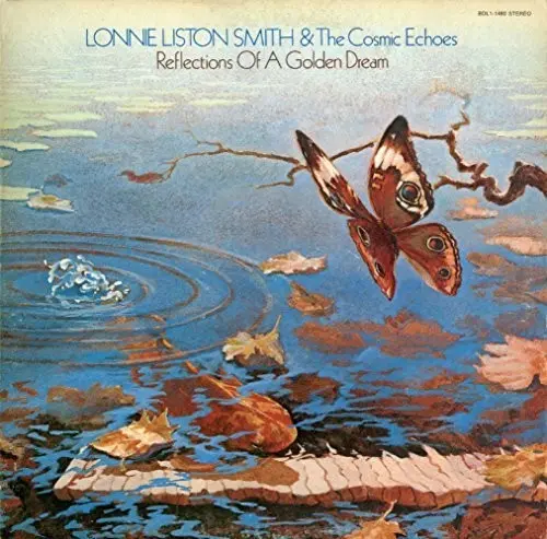 Lonnie Smith Liston & The Cosmic Echoes- Reflections Of A Golden Dream (Cd) 1
