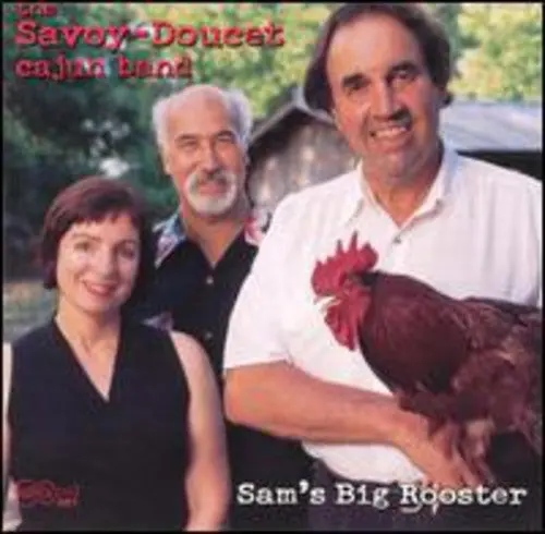 Savoy-Doucet Cajun Band- Sam's Big Rooster (Cd) 1