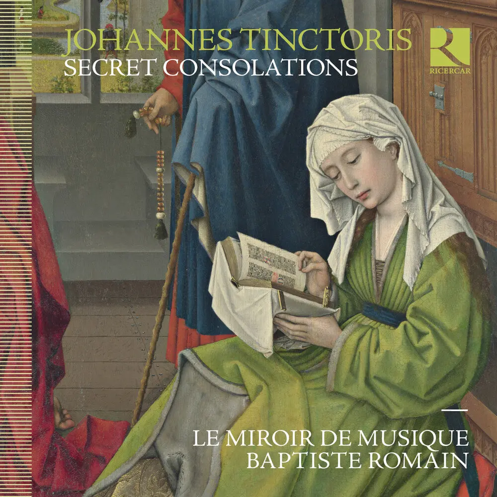 Tinctoris / Baptiste Romain / Le Miroir De Musique- Johannes Tinctoris: Secret Consolations (Cd) 1