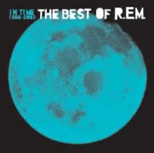 R.E.M.- In Time: The Best Of R.E.M. 1988-2003 (Cd) 1
