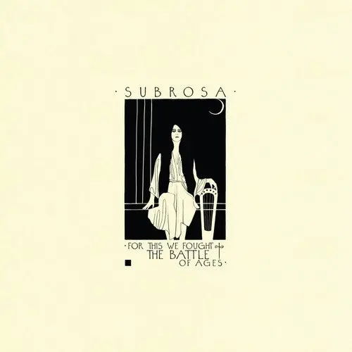 Subrosa- For This We Fought The Battle Of Ages (Cd) 1