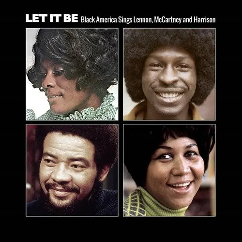 Let It Be Black America Sings Lennon Mccartney &- Let It Be: Black America Sings Lennon, Mccartney And Harrison (Cd) 1