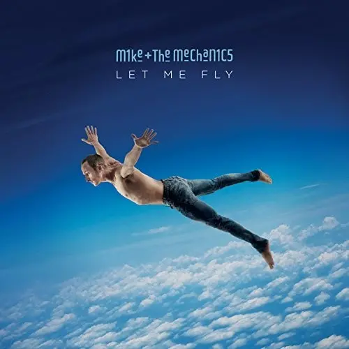 Mike + The Mechanics- Let Me Fly [Import] (Cd) 1