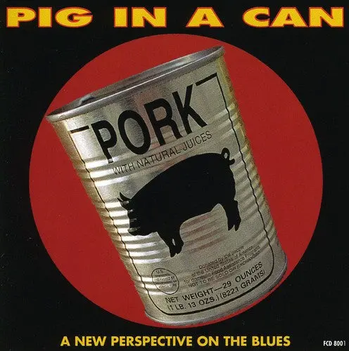 Pig In A Can- Pig In A Can (Cd) 1