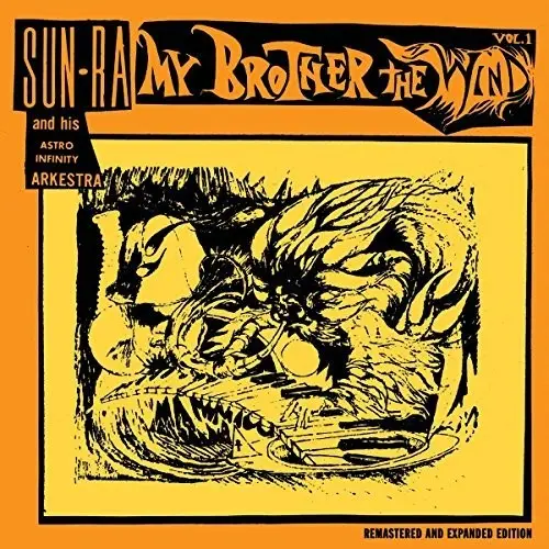 Sun Ra / His Astro Infinity Arkestra- My Brother The Wind, Vol. I (Cd) 1