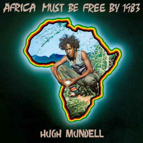 Hugh Mundell- Africa Must Be Free By 1983 1