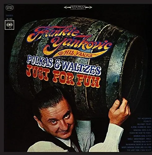 Frankie Yankovic- Polkas & Waltzes: Just For Fun (Cd) 1