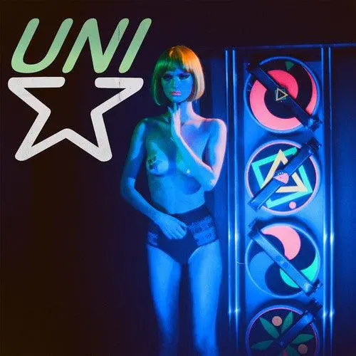 Uni- The Girl Who Has It All / Electric Universe 1