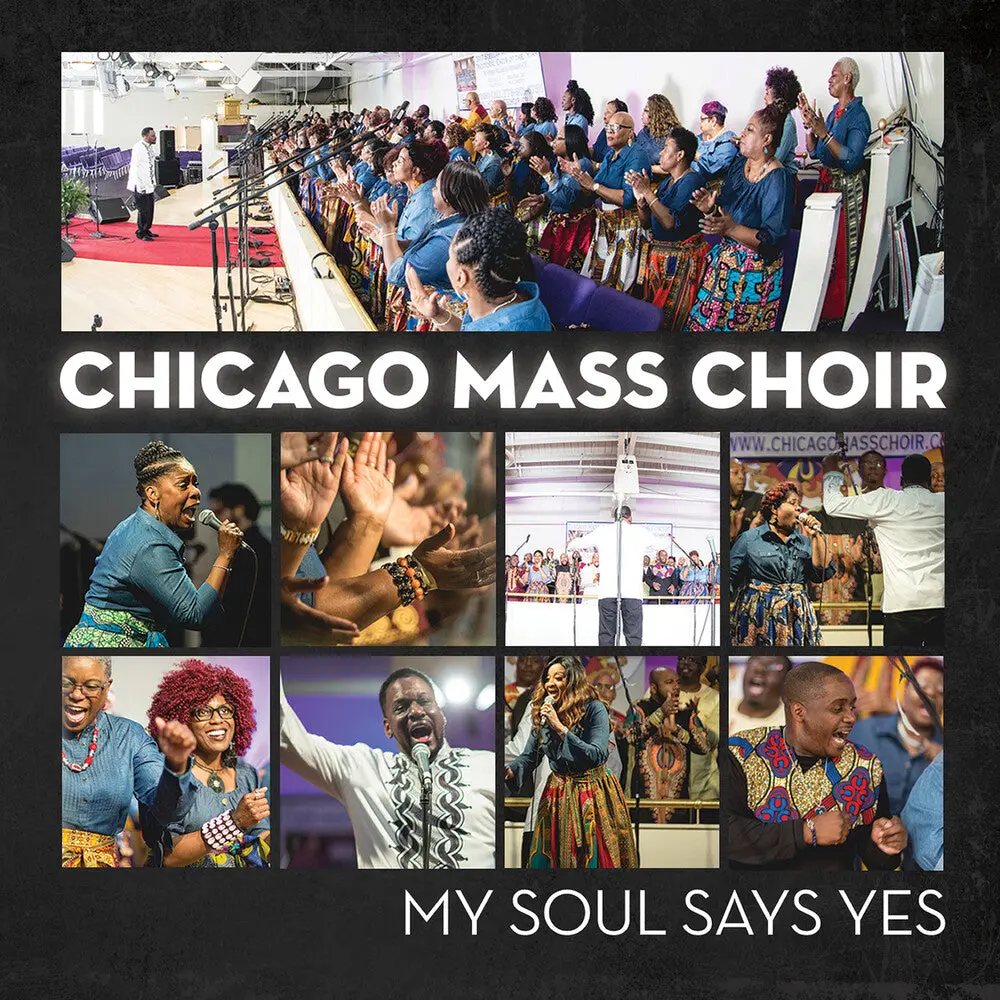 Chicago Mass Choir- My Soul Says Yes (Cd) 1