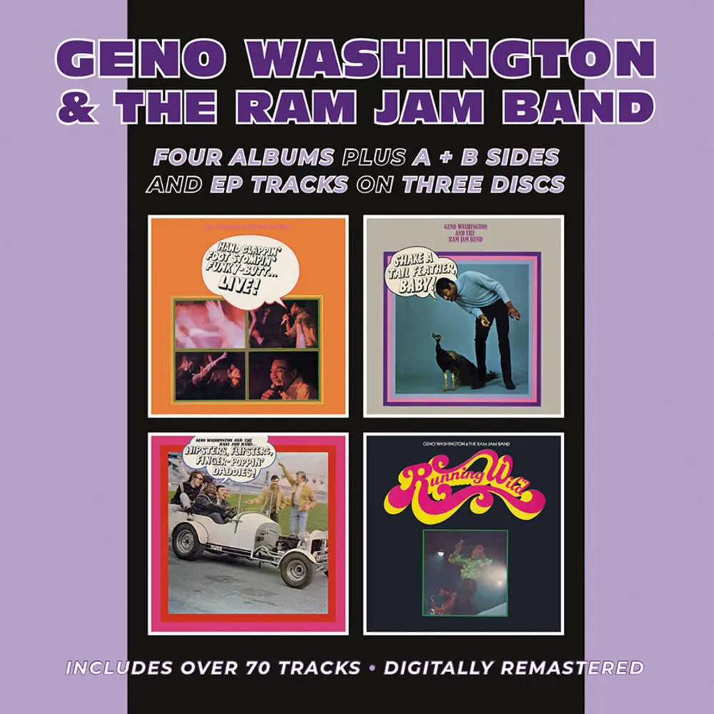 Geno Washington & The Ram Jam Band- Hand Clappin' Foot Stompin' Funky-Butt... Live! / Shake A Tail Feather/ Hipsters, Flipsters, Finger-Poppin' Daddies! / Running W (Cd) 1