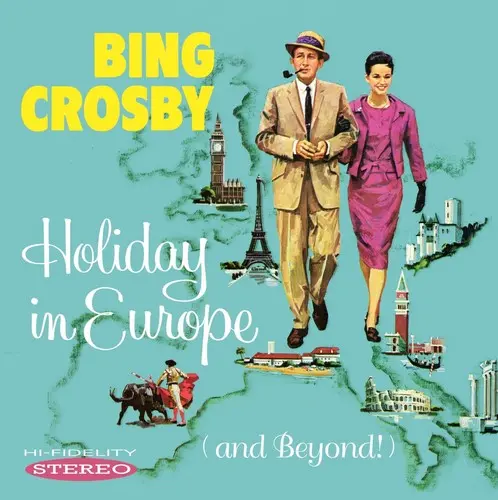 Bing Crosby- Holiday In Europe (And Beyond) (Cd) 1