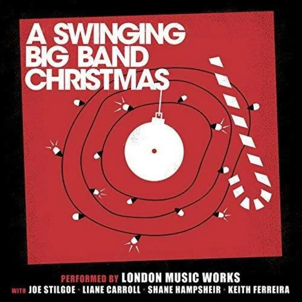 London Music Works / Joe Stilgoe / Carroll,Liane- A Swinging Big Band Christmas (Cd) 1