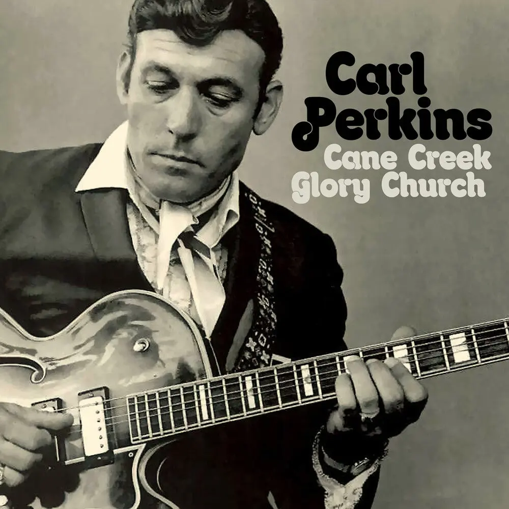 Carl Perkins- Cane Creek Glory Church (Cd) 1