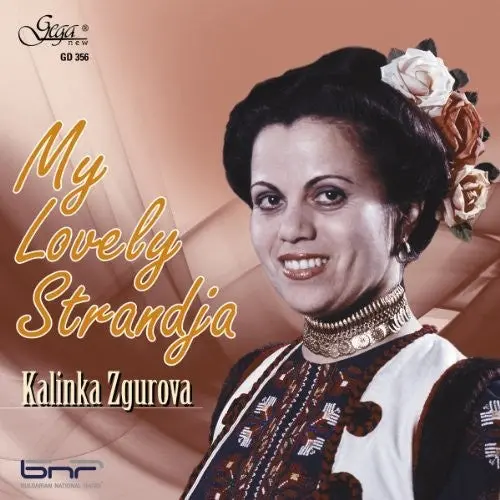 Kalinka Zgurova / Zgurova,Kalinka- My Lovely Strandja (Cd) 1