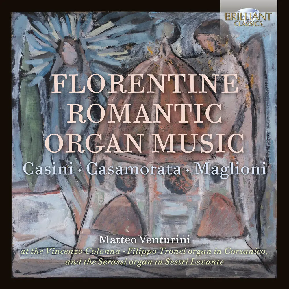 Casamorata / Venturini- Florentine Romantic Organ (Cd) 1