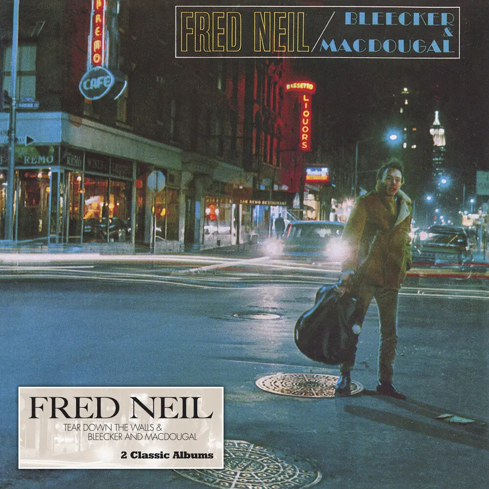 Fred Neil  / Martin,Vince- Tear Down The Walls & Bleecker & Macdougal (Hol) 1