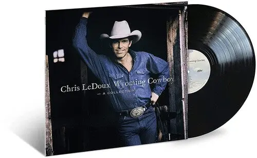Chris Ledoux- Wyoming Cowboy - A Collection 1