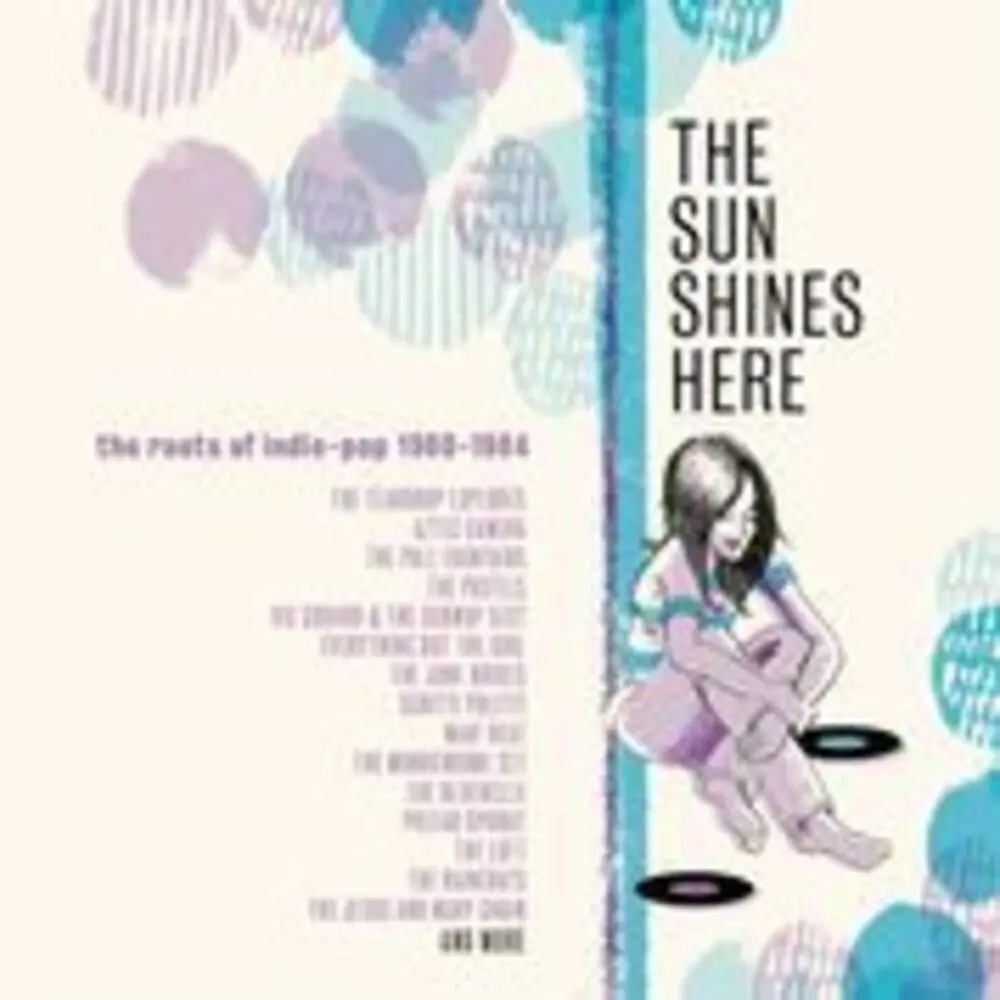 Sun Shines Here: Roots Of Indie Pop 80-84 / Var- Sun Shines Here: Roots Of Indie Pop 80-84 / Var (Cd) 1