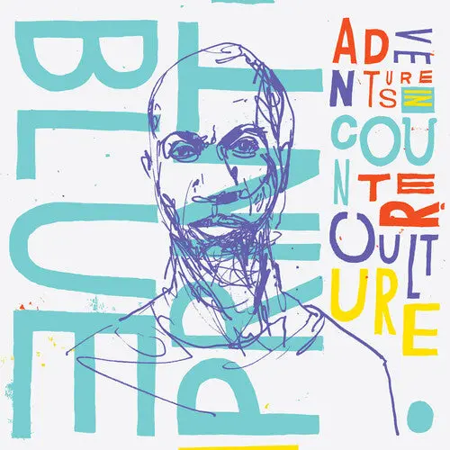 Blueprint- Adventures In Counter Culture (10 Year Anniversary Ed.) 1