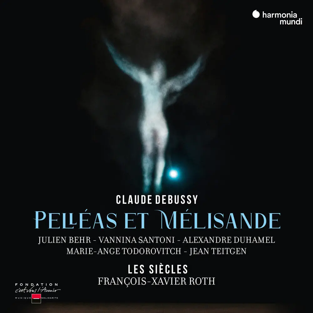 Les Siecles / Francois Roth -Xavier- Debussy: Pelleas & Melisande (Cd) 1