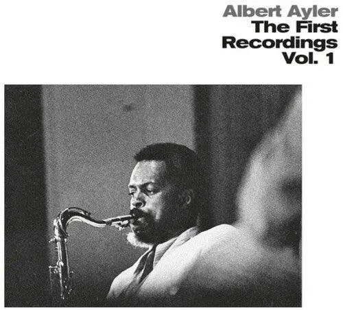 Albert Ayler- First Recordings 1 1