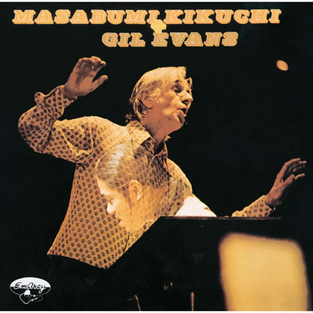 Kikuchi Masabumi- Masabumi Kikuchi + Gil Evans (Shm-Cd) 1