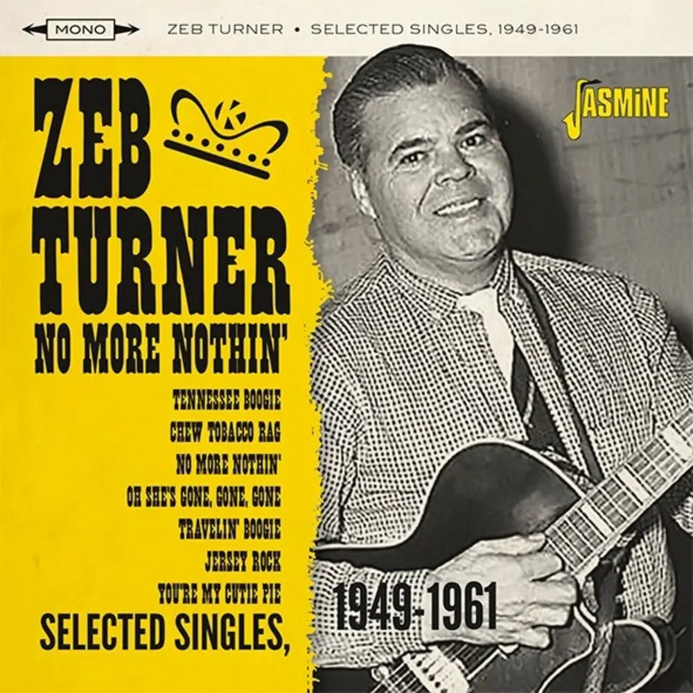 Zeb Turner- No More Nothin: Selected Singles 1949-1961 (Uk) (Cd) 1