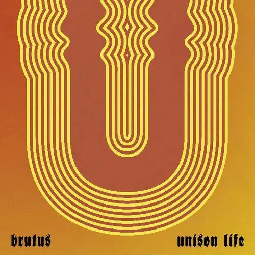 Brutus- Unison Life (Indie Exclusive Vinyl) 1