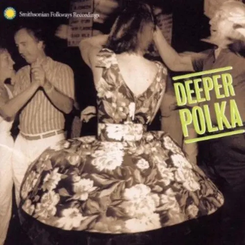 Deeper Polka More Dance Music From Midwest / Var- Deeper Polka: More Dance Music From The Midwest (Cd) 1