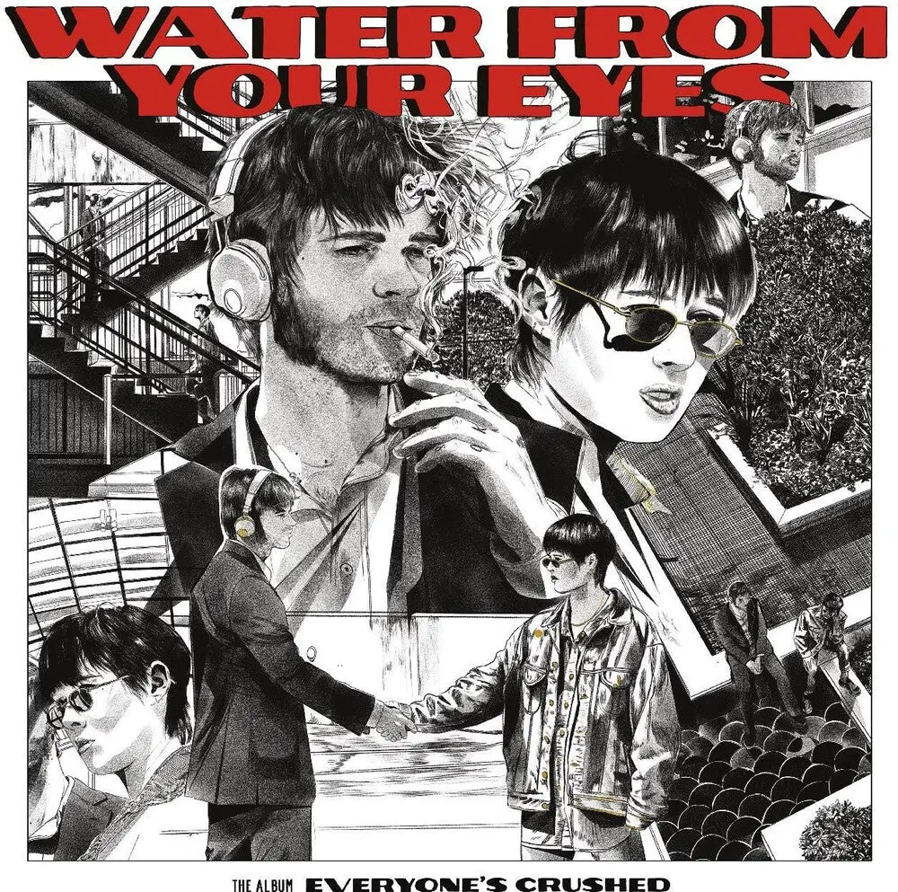 Water From Your Eyes- Everyone's Crushed (Cd) 1