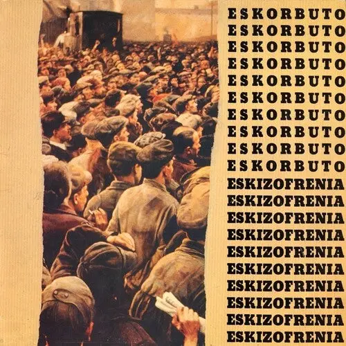 Eskorbuto- Eskizofrenia 1