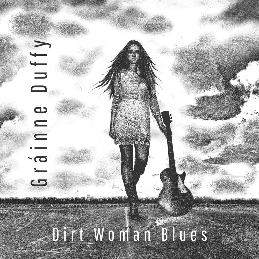 Grainne Duffy- Dirt Woman Blues (Cd) 1