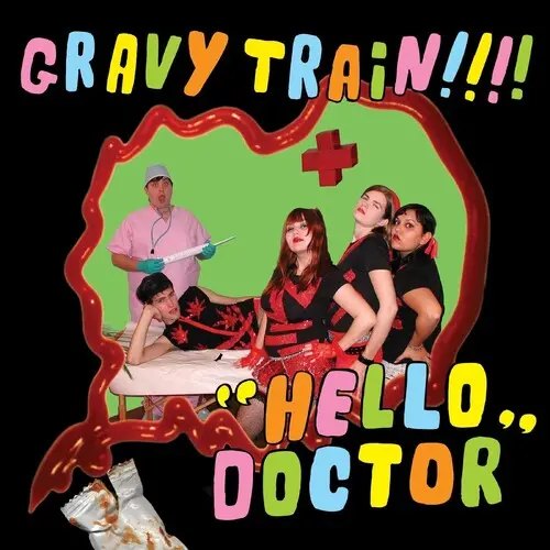 Gravy Train!!!!- Hello Doctor 1