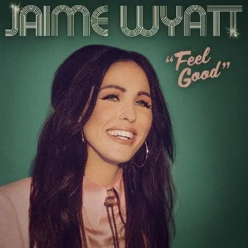Jaime Wyatt- Feel Good (Cd) 1