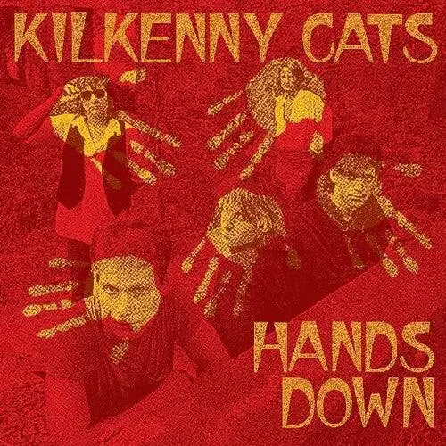 Kilkenny Cats- Hands Down (Cd) 1