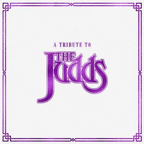 Various Artists- A Tribute To The Judds (Various Artists) (Cd) 1