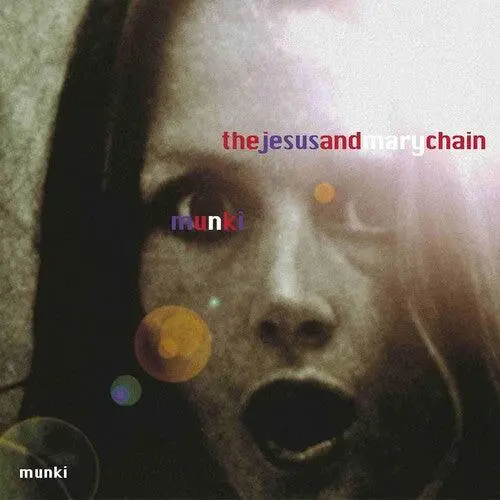 Jesus & Mary Chain- Munki (Preorder) (Cd) 1
